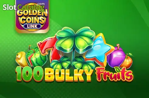100 Bulky Fruits Golden Coins Link -